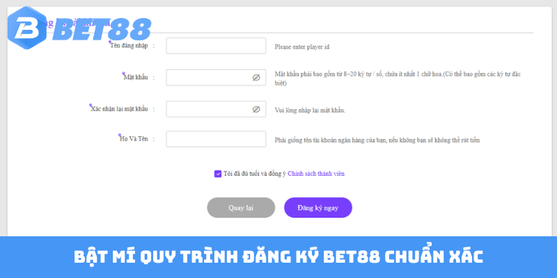 Bật mí quy trình đăng ký BET88 chuẩn xác