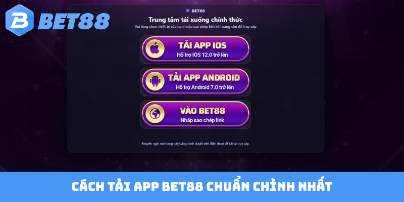 Cách tải app BET88 chuẩn chỉnh nhất